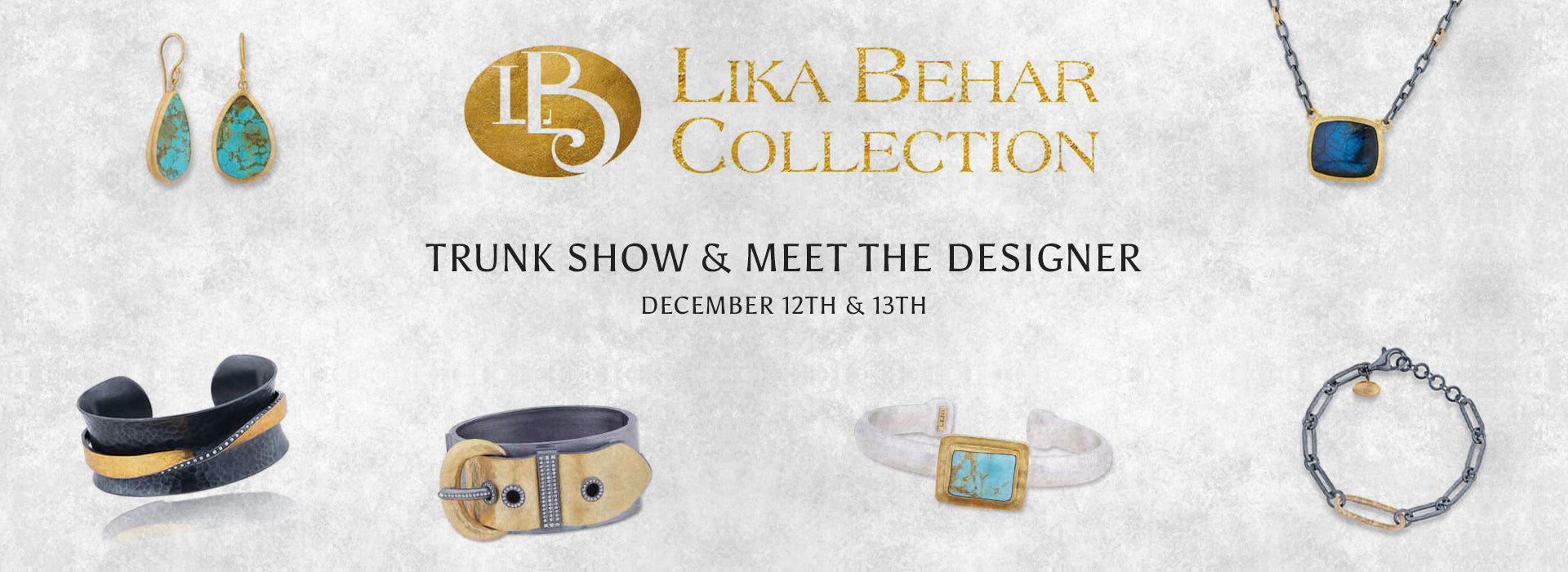 Lika Behar Trunk Show - December 12th & 13th